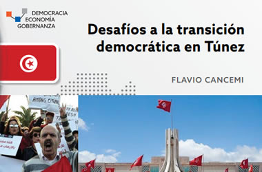 Desafíos a la transición democrática en Túnez Desafíos a la transición democrática en Túnez